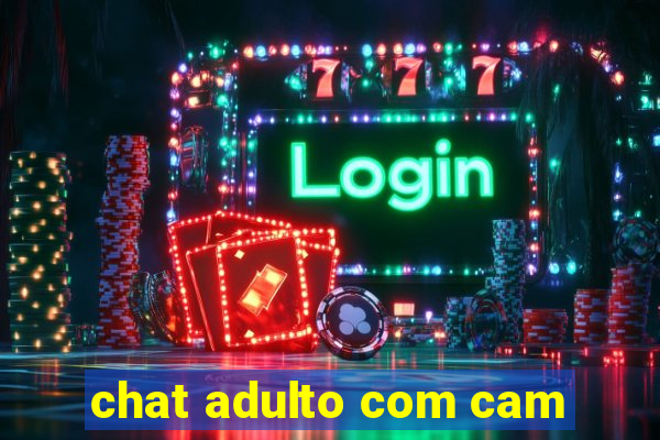 chat adulto com cam